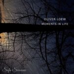 Sofa Sessions: Oliver Loew – moments in life EP (Sofa024)