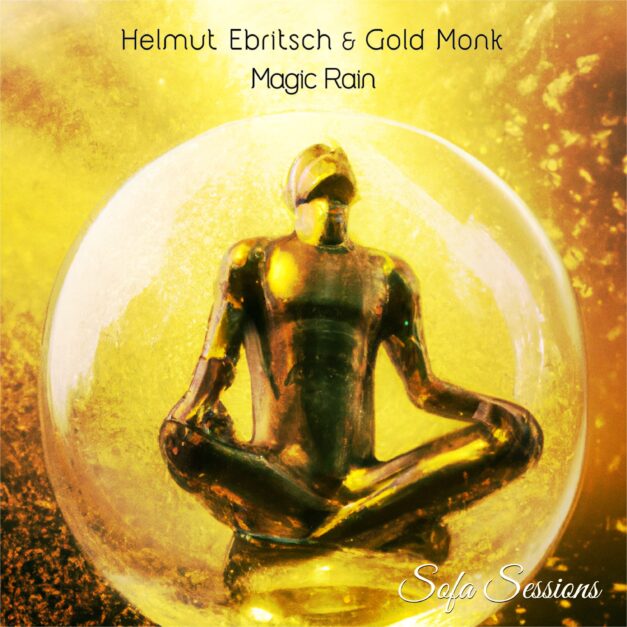 SOFA033 Helmut Ebritsch aka Gold Monk – Magic Rain