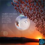 LF365 Helmut Ebritsch – BOUNDLESS (Klartraum, Nadja Lind remixes) (6.2. bp)