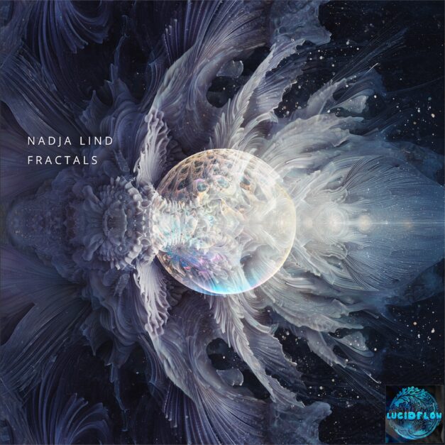 Nadja Lind – Fractals – Lucidflow LF369 (6.3., 13.3. pre BP)