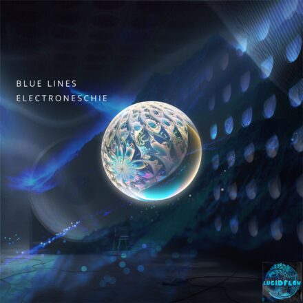 LF372 Blue Lines – Electroneschie – Lucidflow (24.4. presale bp, 22.5. all)