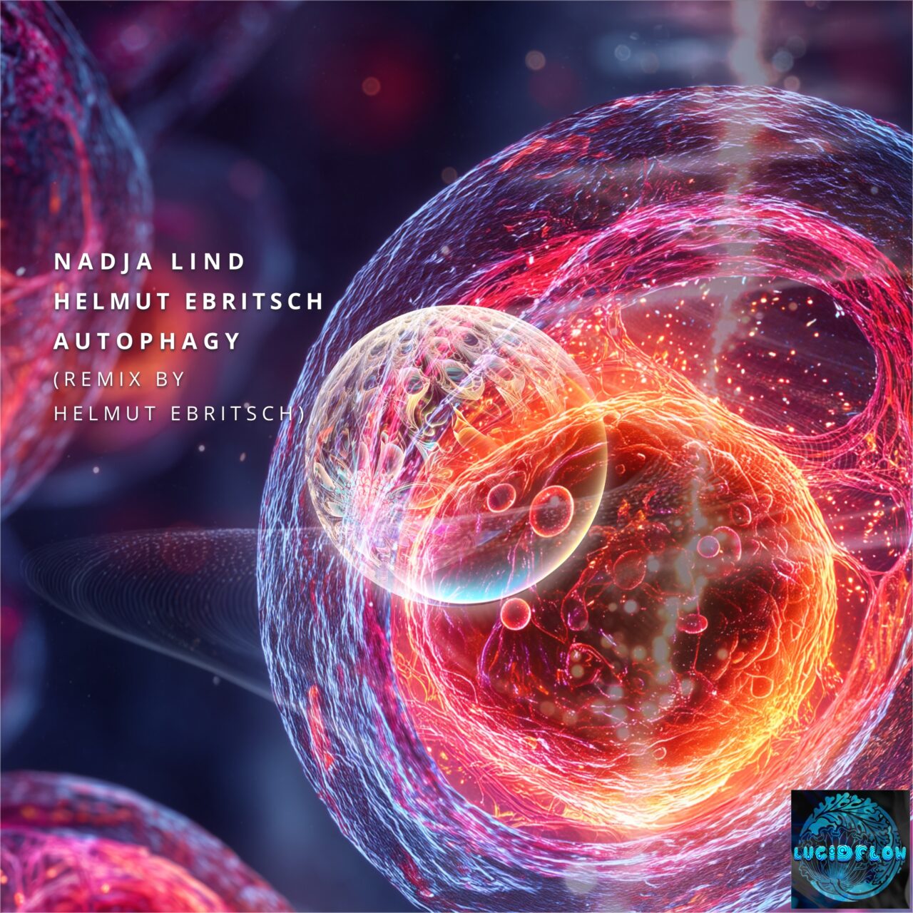 Nadja Lind – Autophagy (H. Ebritsch Rmx) LF381