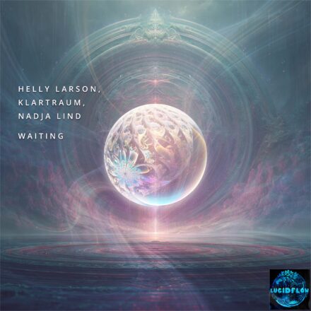 Helly Larson / Klartraum / Nadja Lind – Waiting (LF388) — A Timeless Tribute in Deep House (pre-order 18.9.)