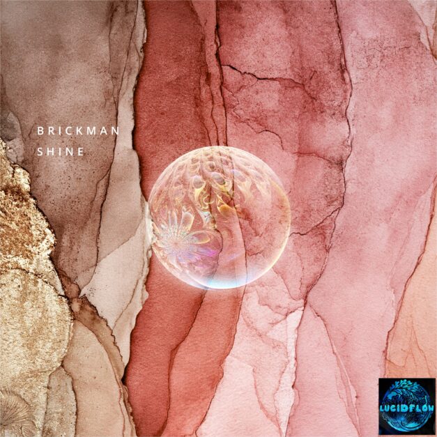 Brickman – Shine – deep house euphoria (9.10.) LF390